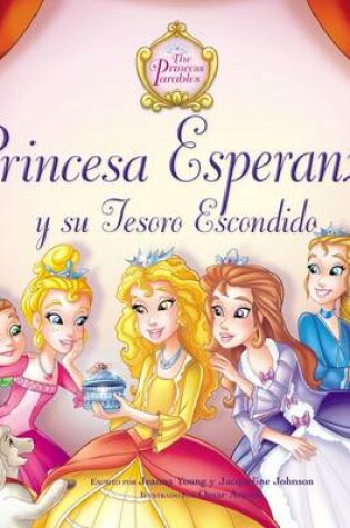 Cover of Princesa Esperanza Y Su Tesoro Escondido