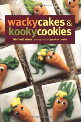 Cover of Wacky Cakes & Kooky Cookies