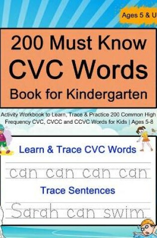 Cover of 200 Must Know CVC Words Book for Kindergarten