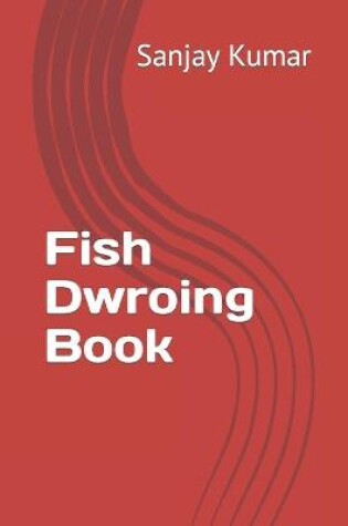 Cover of Fish Dwroing Book