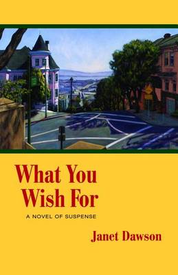 Book cover for What You Wish for