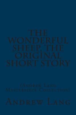 Book cover for The Wonderful Sheep, the Original Short Story