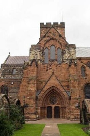 Cover of Carlisle Cathedral in Cumbria, England Journal