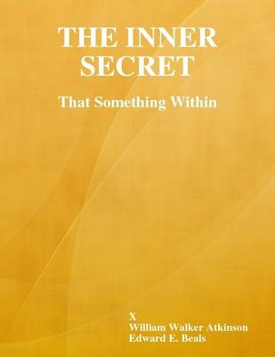 Book cover for The Inner Secret: That Something Within