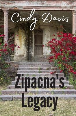 Book cover for Zipacna's Legacy