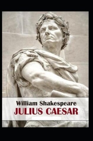 Cover of The Tragedie of Julius Caesar Annotated