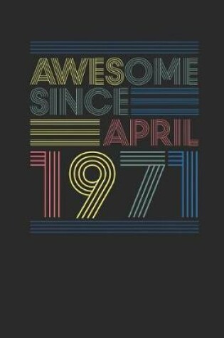 Cover of Awesome Since April 1971