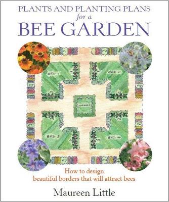 Book cover for Plants and Planting Plans for a Bee Garden