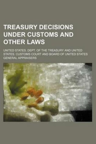 Cover of Treasury Decisions Under Customs and Other Laws