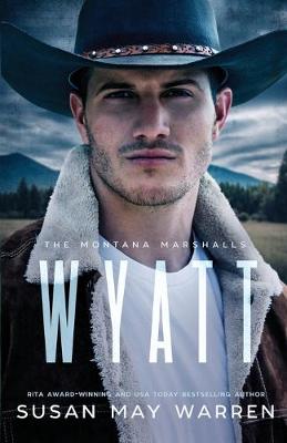 Wyatt by Susan May Warren