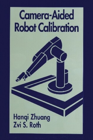 Cover of Camera-Aided Robot Calibration