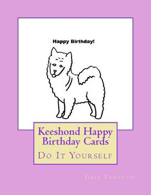 Book cover for Keeshond Happy Birthday Cards