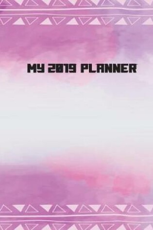 Cover of My 2019 Planner