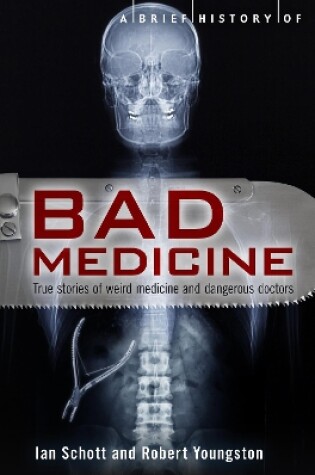 Cover of A Brief History of Bad Medicine