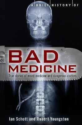 Book cover for A Brief History of Bad Medicine