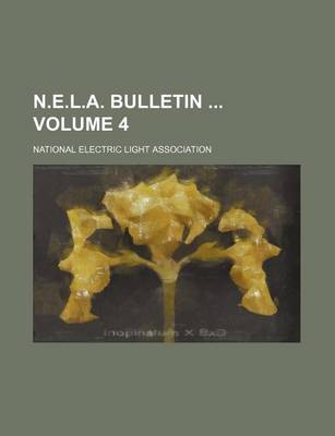 Book cover for N.E.L.A. Bulletin Volume 4