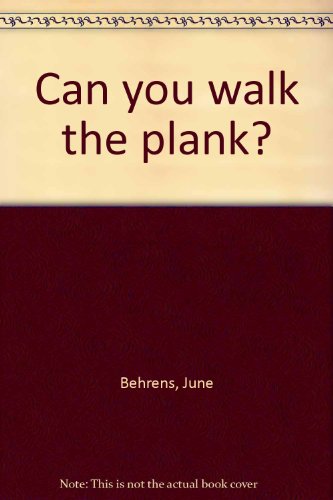 Book cover for Can You Walk the Plank?
