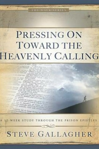 Cover of Pressing on Toward the Heavenly Calling