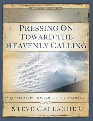 Cover of Pressing on Toward the Heavenly Calling