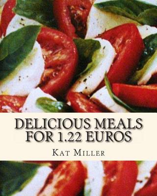 Book cover for Delicious Meals for 1.22 Euros