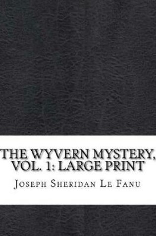 Cover of The Wyvern Mystery, Vol. 1
