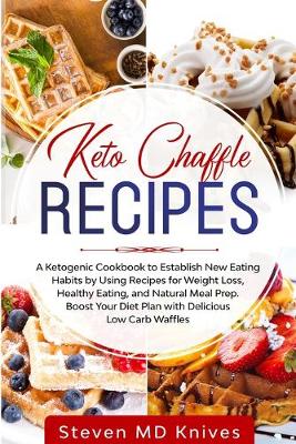 Cover of Keto Chaffle Recipes