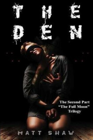 Cover of The Den: A Psychological Horror Novel