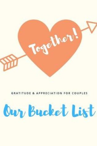 Cover of Together! Our Bucket List