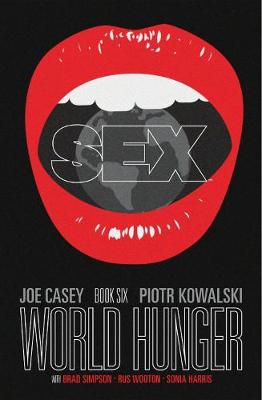 Book cover for Sex Volume 6: World Hunger