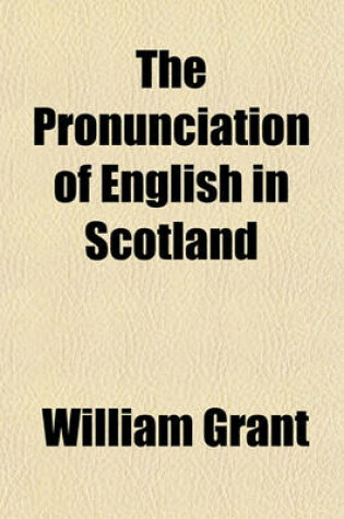 Cover of The Pronunciation of English in Scotland