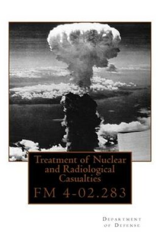 Cover of Treatment of Nuclear and Radiological Casualties
