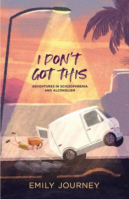 Book cover for I Don't Got This