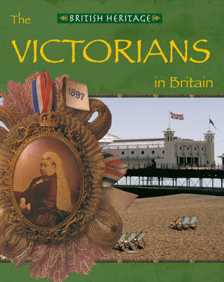 Cover of British Heritage: The Victorians