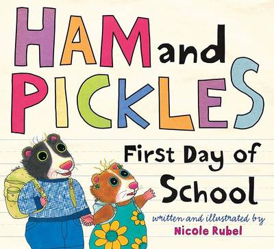 Book cover for Ham and Pickles: First Day of School