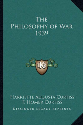 Cover of The Philosophy of War 1939