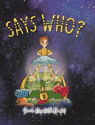 Book cover for Says Who?