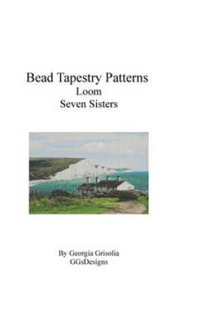 Cover of Bead Tapestry Patterns Loom Seven Sisters