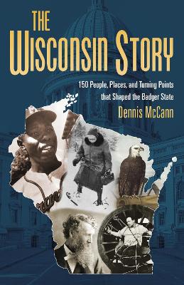 Book cover for The Wisconsin Story