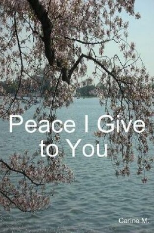 Cover of Peace I Give to You