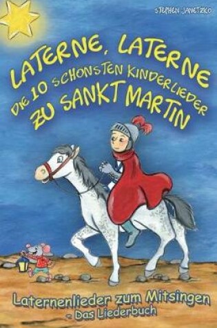 Cover of Laterne, Laterne - Die 10 schoensten Kinderlieder zu Sankt Martin