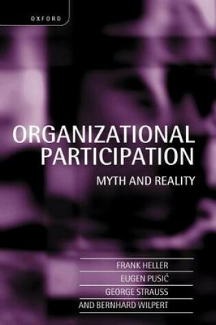 Cover of Organizational Participation: Myth and Reality