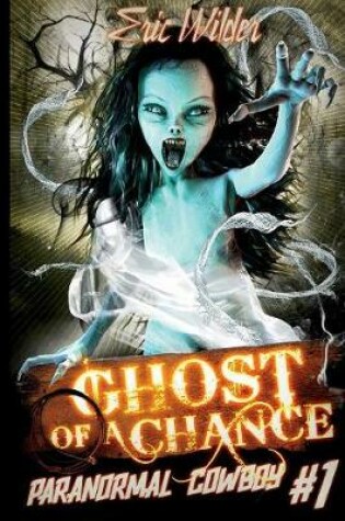 Cover of Ghost of a Chance