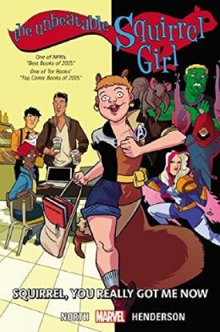 The Unbeatable Squirrel Girl Vol. 3: You Really Got Me Now