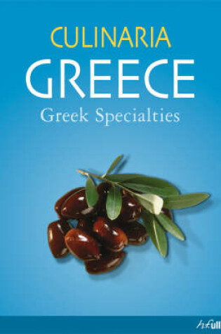 Cover of Culinaria Greece: Greek Specialities