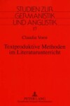 Book cover for Textproduktive Methoden Im Literaturunterricht