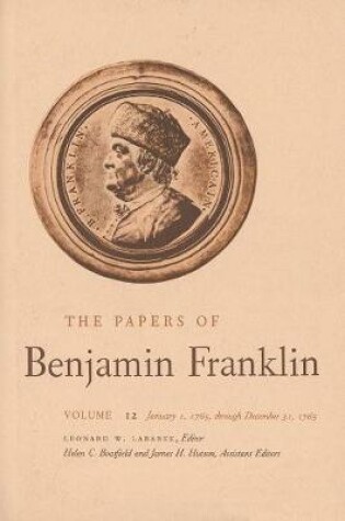 Cover of The Papers of Benjamin Franklin, Vol. 12