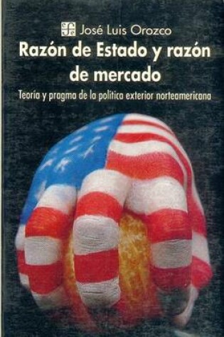 Cover of Razon de Estado y Razon de Mercado