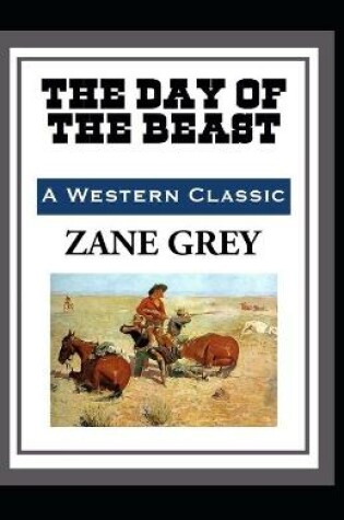 Cover of The Day of the Beast-Western Classic Original Edition(Annotated)