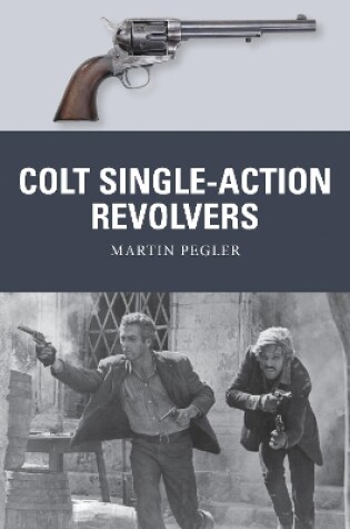 Cover of Colt Single-Action Revolvers