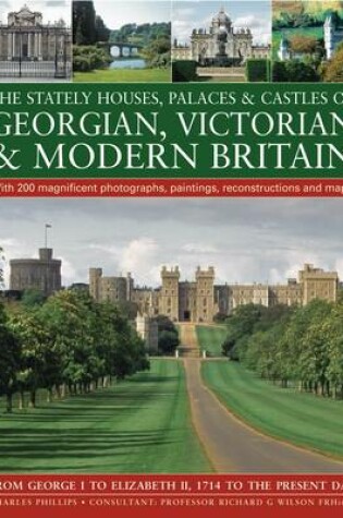 Cover of Stately Houses, Palaces and Castles of Georgian, Victorian and Modern Britain